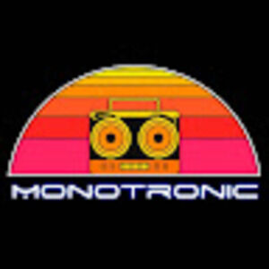 Meet your Posher, Monotronic